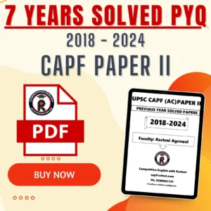 7 Years Solved PYQ 2018 - 2024 | CAPF Paper II By Rashmi Agrawal (PDF)