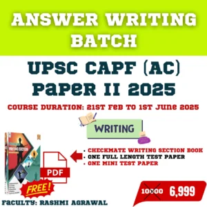ANSWER WRITING BATCH | UPSC CAPF (AC) Paper II 2025 - FREE Checkmate Writing Section Book